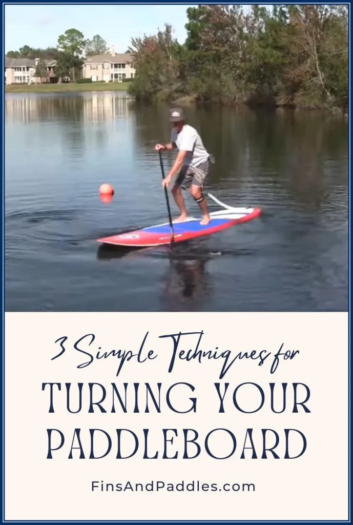 TURNING YOUR PADDLEBOARD